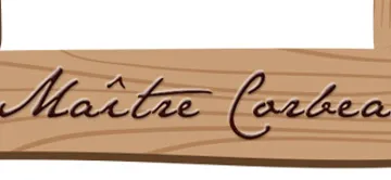 MAITRE CORBEAU