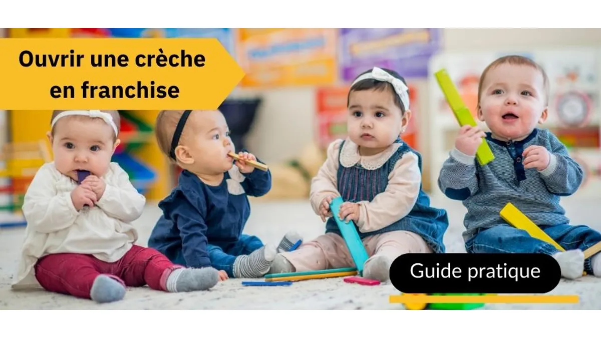 Ouvrir une micro-crèche en franchise : le guide pratique pour réussir ...