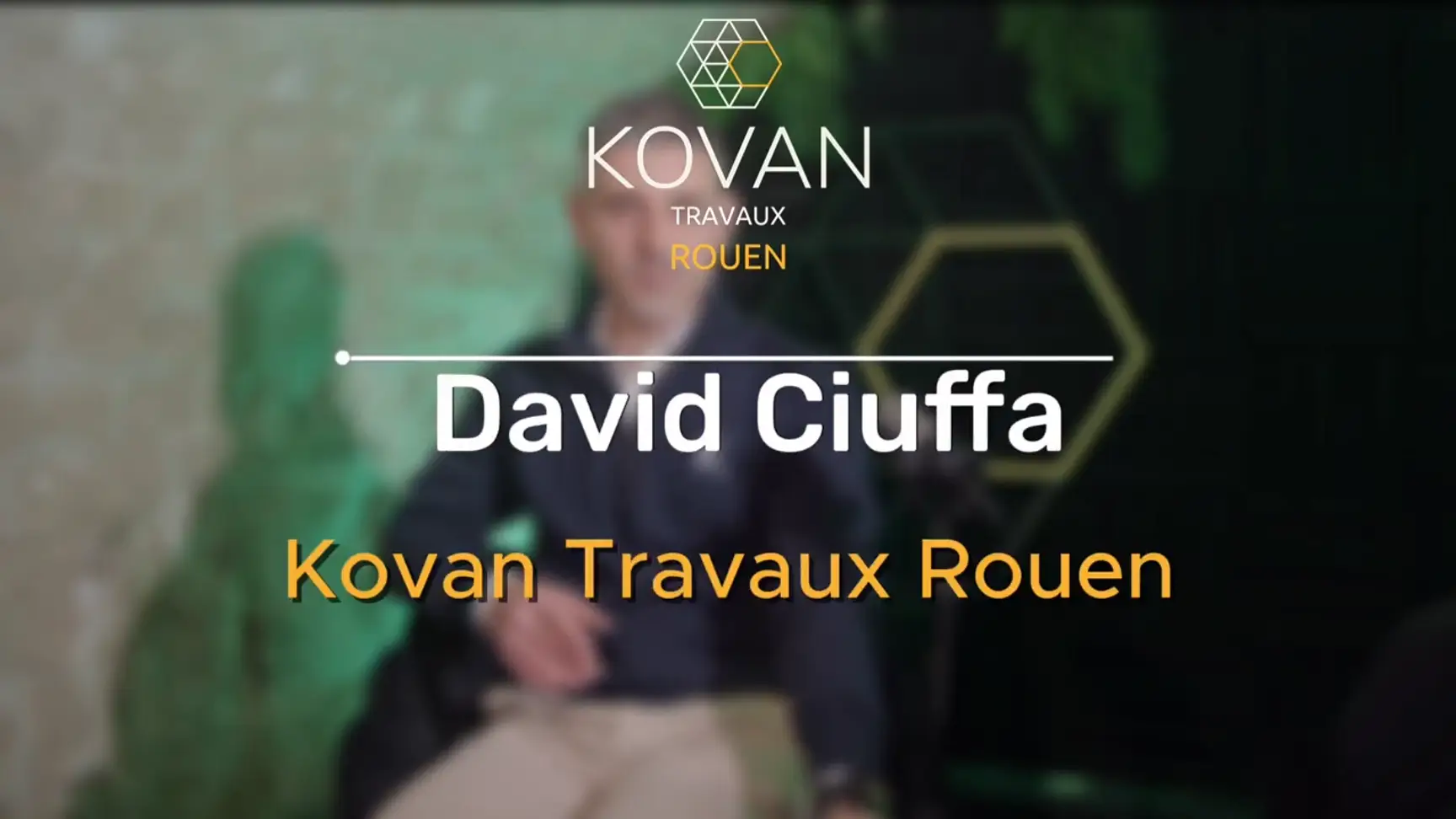 Kovan Travaux Rouen : « L’accompagnement m’a transformé en professionnel sûr de lui » - David Ciuffa, franchisé