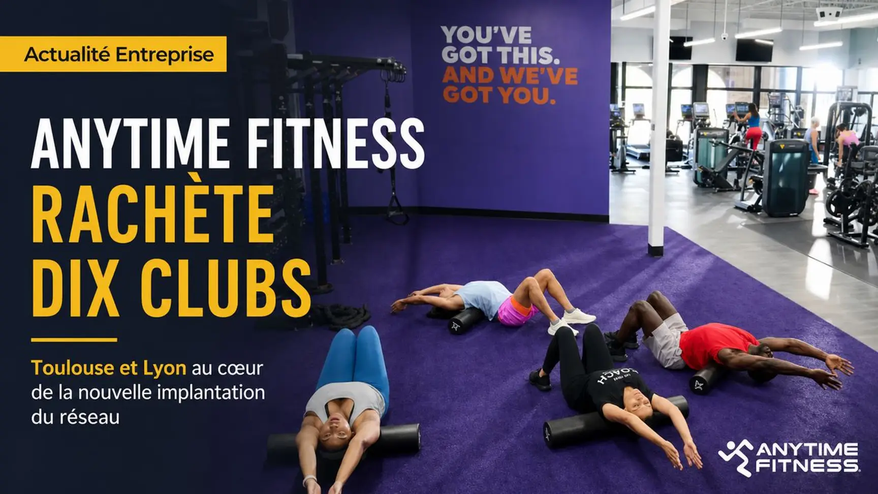 Anytime Fitness intègre dix clubs à son réseau