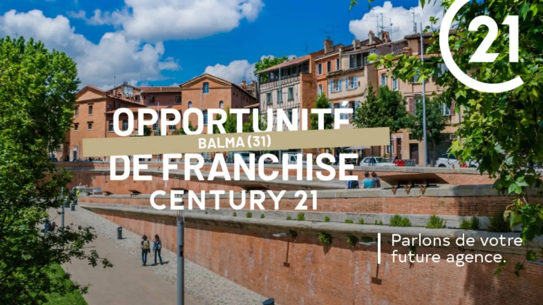 CENTURY 21 ouvre une nouvelle opportunité d’implantation à Balma