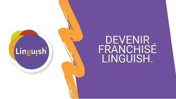 Linguish | Devenir franchisé