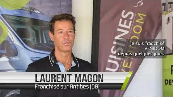 Témoignage de Laurent MAGON, franchisé Venidom à Antibes