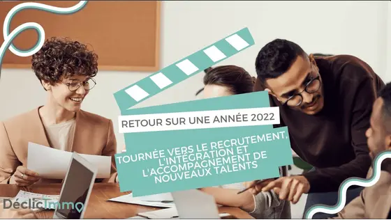 Bilan de l'année 2022 chez Déclic Immo