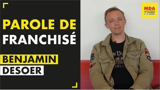 Parole de franchisé MDA avec Benjamin Desoer, franchisé à Rouen