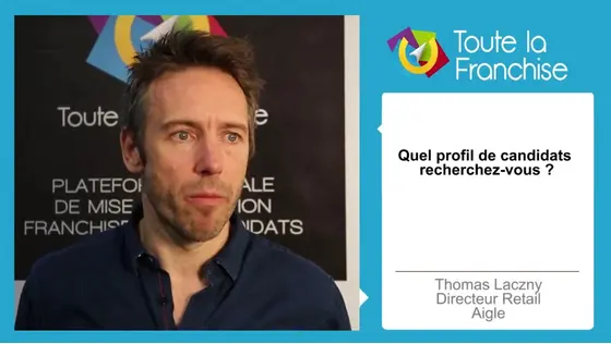 Thomas Laczny, directeur retail d'Aigle International : "on cherche avant tout des commerçants"