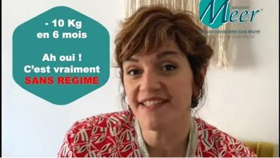 Témoignage de Roxane : " 10kg en 6 mois avec la Méthode Meer ! Ah Oui ! Sans régime ! "