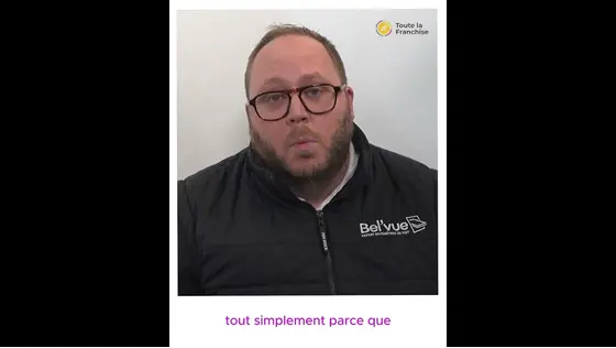 Pourquoi choisir la franchise Bel'vue ? L'expérience de Yann Toutant à Franchise Expo 2024