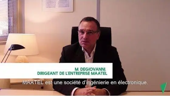 Interview de M.Degiovanni, dirigeant de la société MAATEL