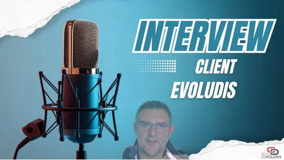 Parole de client Evoludis - Emmanuel BRETHES, client Evoludis