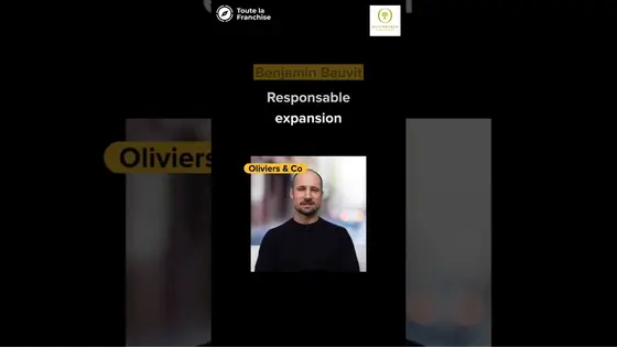 Franchise Oliviers & Co : les secrets pour réussir selon Benjamin Bauvit