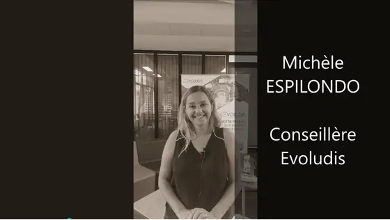 Interview Fast & Curious - Michèle ESPILONDO, conseillère EVOLUDIS