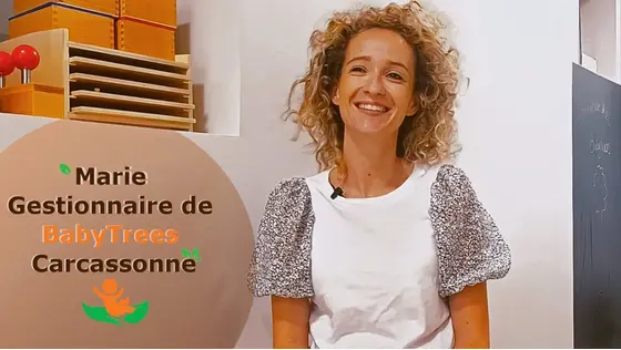 Interview de Marie ROSENSIEL, Gestionnaire de la crèche BABYTREES de Carcassonne