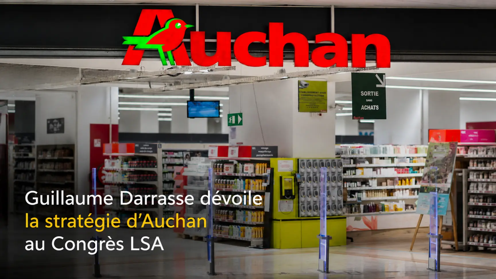 Auchan poursuit sa transformation et mise sur les « hyper plateformes » pour relancer sa croissance